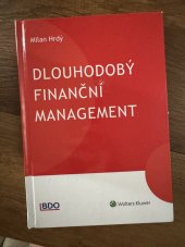 kniha Dlouhodobý finanční management, Wolters Kluwer 2019