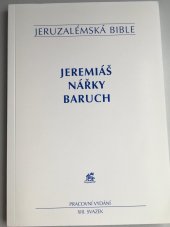 kniha Jeruzalémská bible XIII. svazek Písmo svaté vydané Jeruzalémskou biblickou školou : pracovní vydání., Krystal OP 2003