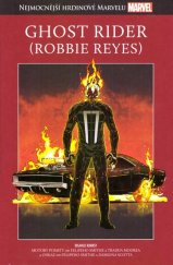 kniha Ghost Rider Robbie Reyes, Hachette 2019