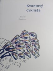 kniha Kvantový cyklista, Zahrada 2017