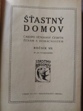 kniha Šťastný domov  časopis věnovaný českým ženám a domácnostem, r. 1911 ročník VIII, Nakladatelství F. Šimáčka 1911