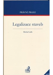 kniha Legalizace staveb, C. H. Beck 2012