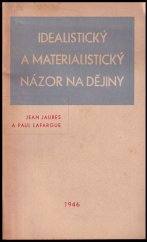 kniha Idealistický a materialistický názor na dějiny, Čs. sociální demokracie, propagační oddělení 1946