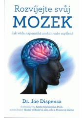 kniha Rozvíjejte svůj mozek jak věda napomáhá změnit vaše myšlení , Anag 2020