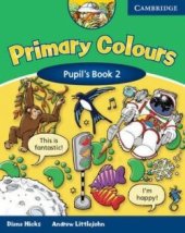 kniha Primary Colours 2  Pupil’s Book, Cambridge English University Press 2003