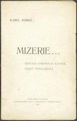 kniha Mizerie několik upřímných kapitol české intelligenci, s.n. 1903