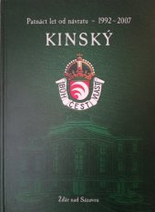 kniha Kinský patnáct let od návratu : 1992-2007, Radoslav Kinský 2008