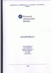 kniha Statistika I, Mendelova zemědělská a lesnická univerzita 2009