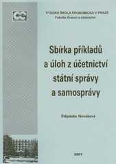 kniha Sbírka příkladů a úloh z účetnictví státní správy a samosprávy, Oeconomica 2007