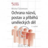 kniha Ochrana názvů, postav a příběhů uměleckých děl, C. H. Beck 2009