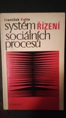 kniha Systém řízení sociálních procesů, Svoboda 1976