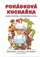 kniha Pohádková kuchařka Muzea strašidel a pohádkového statku, RLA Stallion 2015