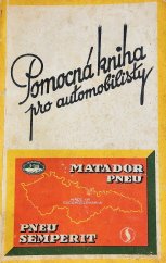 kniha Pomocná kniha pro automobilisty, s.n. 1933