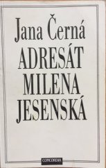 kniha Adresát Milena Jesenská, s.n. 
