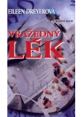 kniha Vražedný lék, Knižní klub 2001