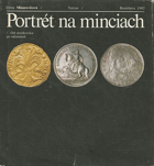 kniha Portrét na minciach Od stradoveku po súčasnosť, Tatran 1982