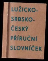 kniha Lužickosrbsko český příruční slovníček , Ludowe nakładnistwo Domowina 1963