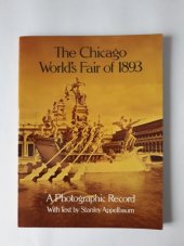 kniha The Chicago World's Fair of 1893 A Photographic Record, Dover Publications 1980