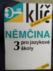 kniha Klíč ke cvičením v učebnici Němčina pro jazykové školy 3, IMPEX 1995