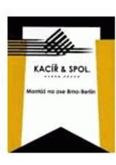 kniha Ketzer & Co. / Kacíř & spol. Montage auf der Achse Brünn-Berlin = montáž na ose Brno-Berlín ; [katalog vydaný u příležitosti stejnojmenné výstavy, Dům pánů z Kunštátu Brno, 6.6.2006-6.8.2006], Dům umění města Brna 2006