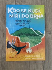 kniha Kdo se nudí, míří do Brna Průvodce pro rodiče v Brně a na jižní Moravě, CPRESS 2022