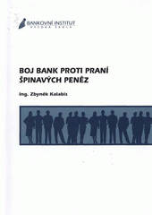 kniha Boj bank proti praní špinavých peněz, Bankovní institut vysoká škola 2009