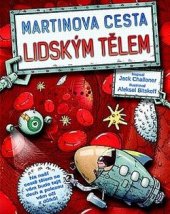 kniha Martinova cesta lidským tělem, Svojtka & Co. 2015