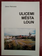 kniha Ulicemi města Loun, Státní okresní archiv 1998