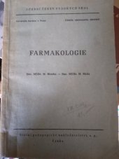 kniha Farmakologie Určeno pro posl. fak. všeobec. lékařství, Praha, SPN 1964