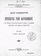 kniha Dvojčátka paní Mayburnové a co všechno tato paní zkusila z rána, v poledne, odpůldne a na večer za jediný den, F. Šimáček (Světozor) 1894