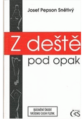 kniha Z deště pod opak, Čas 2012