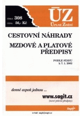 kniha Cestovní náhrady Mzdové a platové předpisy : podle stavu k 7.1.2002, Sagit 