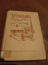 kniha Výminkáři Povídky a kresby z podhoří, Česká grafická Unie 1940