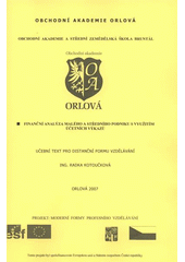 kniha Finanční analýza malého a středního podniku s využitím účetních výkazů, Obchodní akademie Orlová 2007