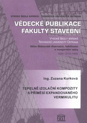 kniha Tepelně izolační kompozity s příměsí expandovaného vermikulitu, Vysoká škola báňská - Technická univerzita Ostrava 2008