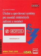 kniha Úložné a upevňovací systémy pro montáž elektrických zařízení a instalací, IN-EL 2007