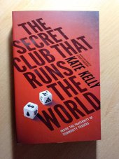 kniha The Secret Club That Runs the World Inside The Fraternity of Commodity Traders, Penguin Books 2014