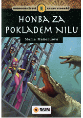 kniha Dobrodružství Klubu stopařů honba za pokladem Nilu, Sun 2016