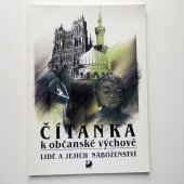 kniha Čítanka k občanské výchově lidé a jejich náboženství : pro základní školy (zejména pro 7.-9. ročník) a odpovídající ročníky osmiletého gymnázia, Fortuna 1993