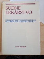 kniha Súdne lekárstvo  Učebnica pre lekárske fakulty, Osveta 1987