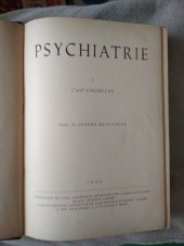 kniha Psychiatrie. [Díl] I, - Část všeobecná, Zdravotnické nakladatelství Spolku lékařů a věd. pracovníků J.E. Purkyně 1949