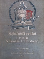 kniha Nejlacinější vydání SPISů V.Beneše Třebízského svazek IX.-XVI., B. Kočí 1923