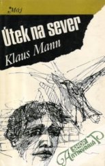 kniha Útek na sever, Máj 1988