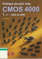 kniha Přehled obvodů řady CMOS 4000 1., BEN - technická literatura 2005
