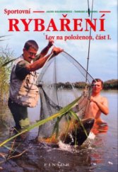 kniha Sportovní rybaření Část I. lov na položenou., Finidr 1998