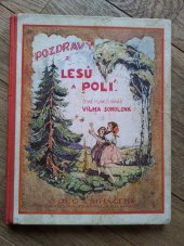 kniha Pozdravy z lesů a polí, Tiskem a nákladem knihtiskárny F. ŠImáčka 1890