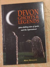 kniha Devon Ghosts and Legends, halsgrove 2009