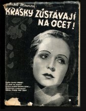 kniha Krásky zůstávají na ocet, Vydavatelství knihovny Šťastných srdcí Jindřich Dvořák 1940