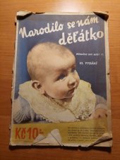 kniha Narodilo se nám dětátko Vzory z Evina závodu pro ženské ruční práce, Evin závod pro ženské ruční práce 1947