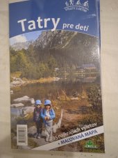 kniha Tatry pre deti 25 najkrajších výletov + malovaná mapa, Dajama 2019